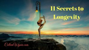 Secrets to Longevity