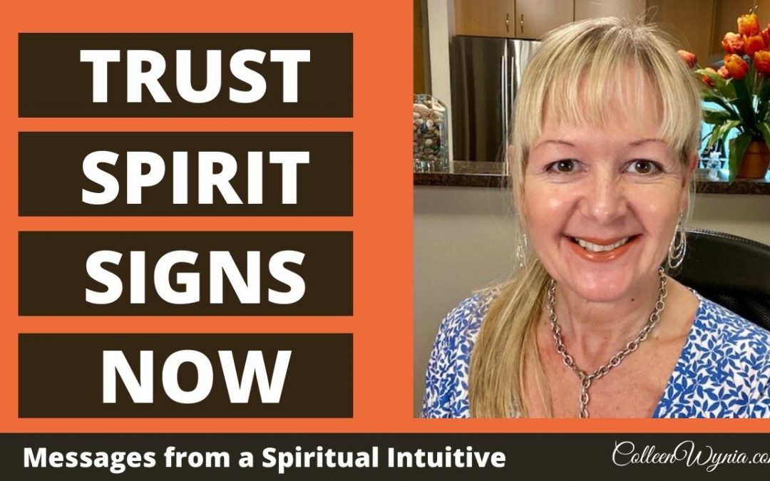 How to Trust Spirit Signs and Your Intuition (Get Unstuck Now)